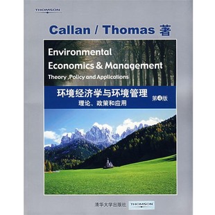 正版包邮环境经济学与环境管理：理论、政策和应用（美）卡伦,（美）托马斯　著清华大学出版社9787302153719