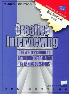 正版包邮创造性的采访—新闻传播学英文原版教材系列梅茨勒（Metzler,K) 著中国人民大学出版社9787300046228