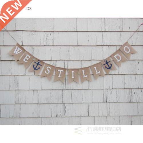 custom Sign We Still Do Vow Renewal burlap Banners Anniversa