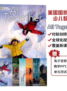 美国国家地理教材All Together1/2/3/4/5/6级英文原版6-12岁小学一年级英语教材自然拼读语法读写技能辅导课程剑桥少儿英语YLE KET