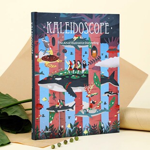 【正版现货】Kaleidoscope 缤纷视界 艺术卡通美术人物插画画册画集素材作品集 看得见故事的插画设计书籍