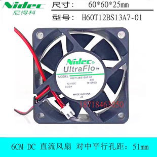 6025 6厘米 H60T12BS13A7 12电源风扇 APW3 0.22A nidec 12V