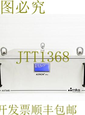 供应29997 MKS AX7645远程等离子源AX7645PS-02 ASTRON HFS