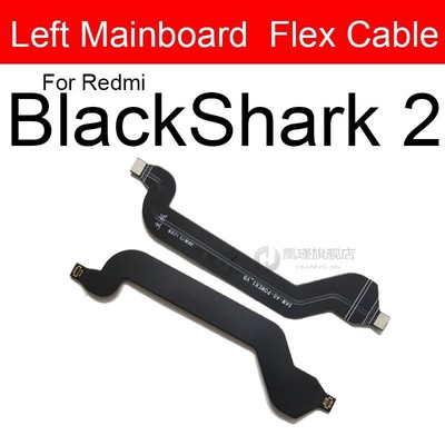 Left Right Main Board Mainboard Flex Cable For Xiaomi Black