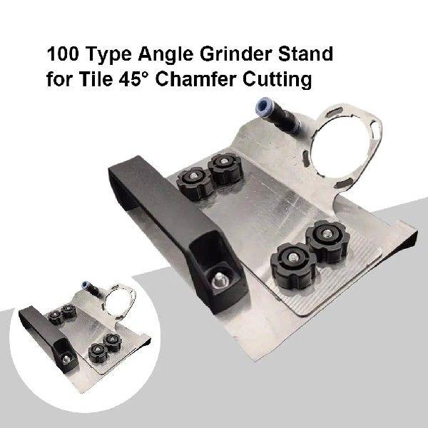 100 Type Angle Grinder Ceramic Tile Chamfering Frame New 45