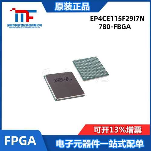 原装EP4CE115F29I7N 封装FBGA-780 嵌入式FPGA-现场可编程门阵列