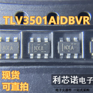 TLV3501AIDBVR 丝印NXA SOT-23-6 高速比较器芯片 直拍