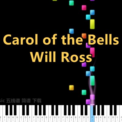 Carol of the BellsWill Ross 五线谱