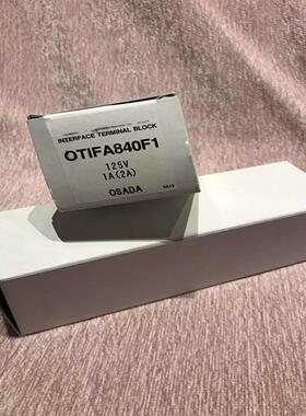 osada接线端子otifa840f1议价