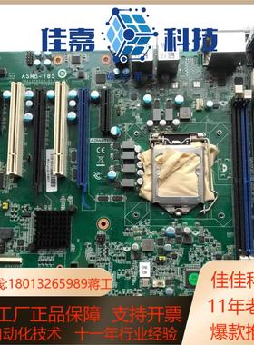 现货 研华 工控机主板ASMB-785 成色新