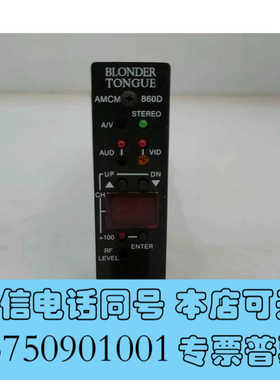 全新Blonder Tongue AMCM 860D调频模块，询价