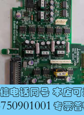 全新OKUMA 大隈  驱动板 E4809-04U-002-B询价