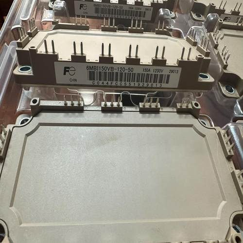 出10个富士全新6单150A模块，6MBI150VB-12
