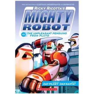 【 单本试读 好再买送大片效果音频】学乐威猛机器人Mighty Robot英文原版 全彩漫画神探狗狗内裤超人胖龙蓝蓝猫小子小彼蒂同作者