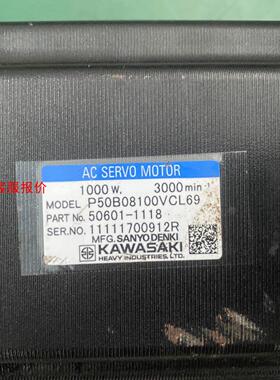 川崎伺服电机P50B08100VCL69