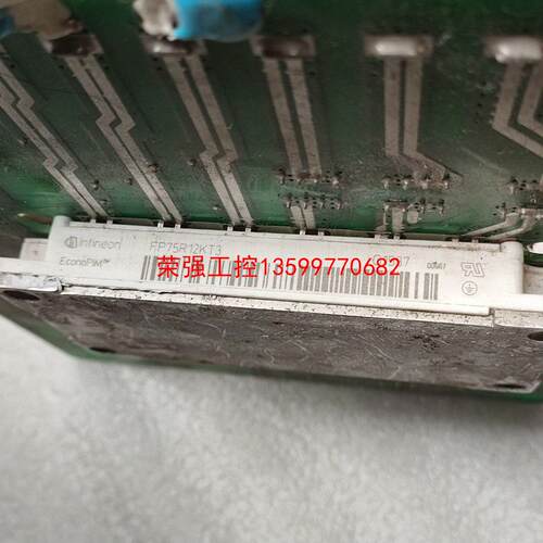 【荣强工控】英飞凌模块 FP75R12KT3 ，带板子发货，打表正常，包