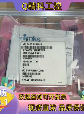 现货MKSPC计GPCAA13TS53UT1010全新原装