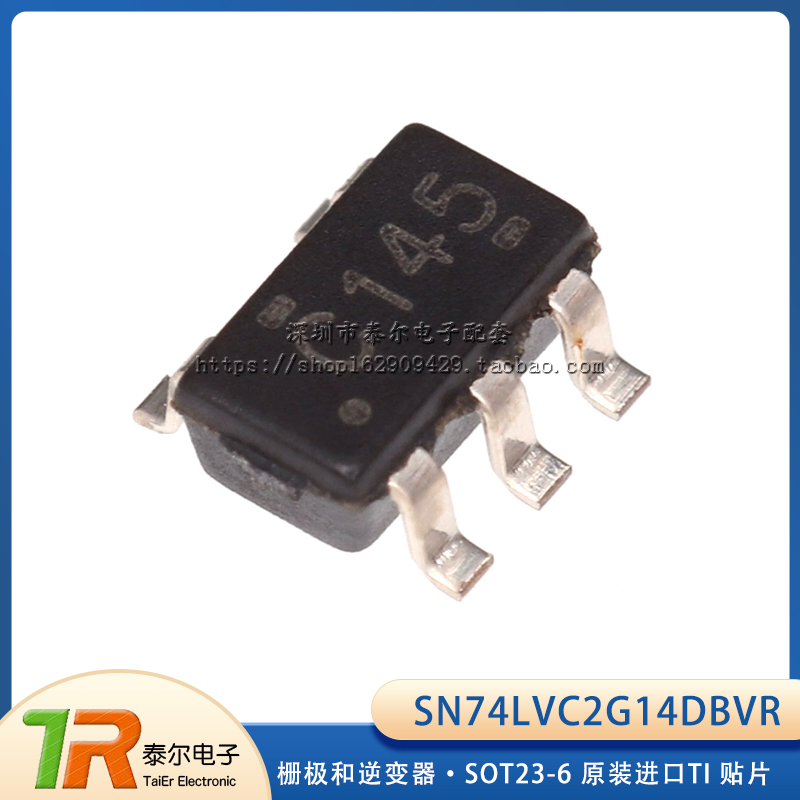 贴片 SN74LVC2G14DBVR SOT23-6 栅极和逆变器 原装进口TI