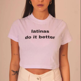 Crop better Shirt Sexy Latinas Top Women Outfits