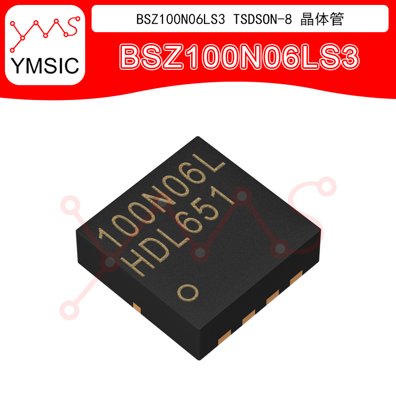 BSZ100N06LS3 BSZ100N06LS3G 100N06L TSDSON-8 晶体管 YMSIC*