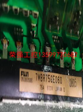 【荣强工控】富士IGBT 模块，Fuji 7MBR75GE