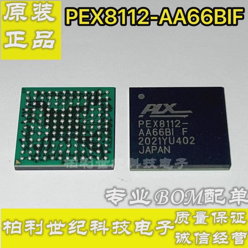 原装正品PEX8112-AA66BIF PEX8112-AA66BI PCI接口现货热卖可直拍