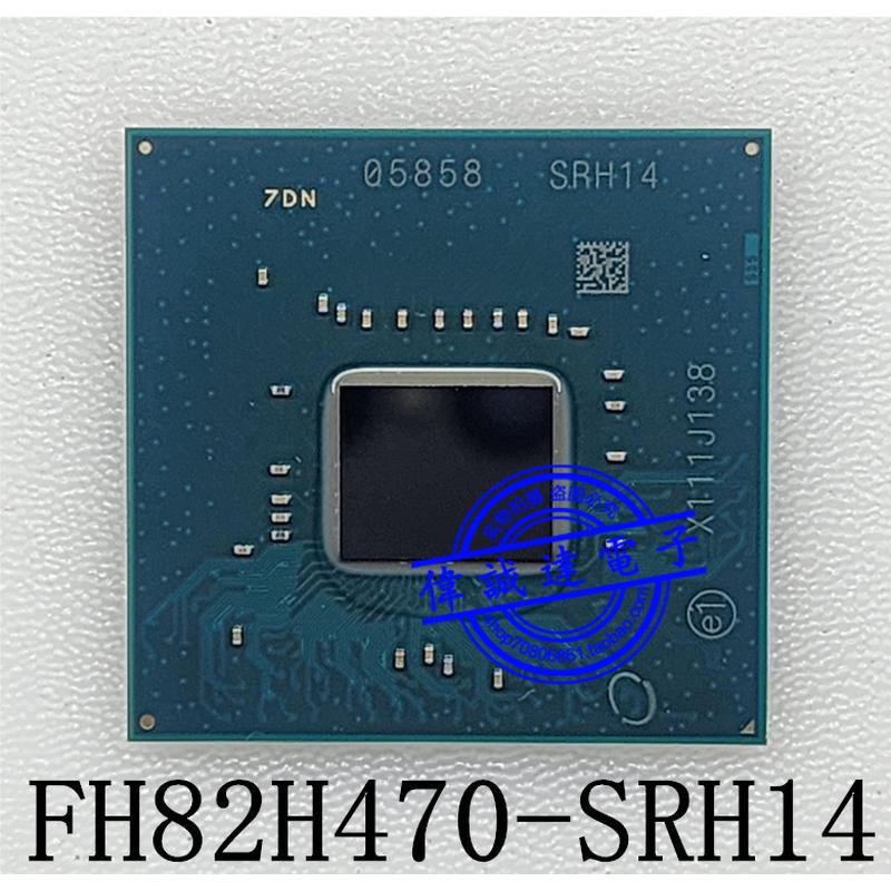 FH82Z490 SRH13 FH82H470 SRH14 Q470 SRH1A FH82WM490 SRH17全新