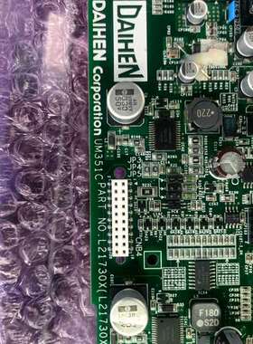 DAIHEN DAHAN主板，型号UM351C   UM35