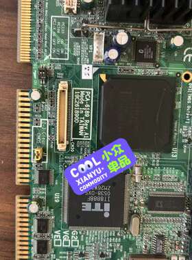 研华 PCA-6189VG 工业主板，现货一片，议价出。手快