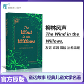 Kenneth 柳林风声The Willows Grahame经典 Wind 儿童文学英语阅读课外读物 名著 进口英文原版 the 肯尼思格雷厄姆 童话故事书