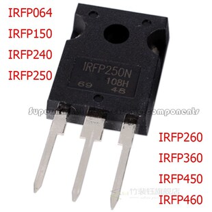 5PCS IRFP064N IRFP150N IRFP240 IRFP250 IRFP260N IRFP360 IRFP