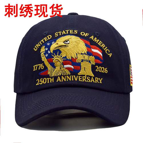 250th Anniversary Hat美国250周年刺绣纪念帽子太阳棒球帽鸭舌帽