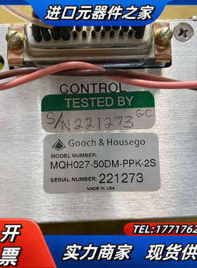 MQH027-50DM-PPK- 2S Gooch&Hous议价