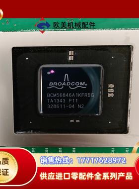 博通 BCM56846A1KFRBG  切割带板现货2个议价