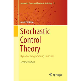 现货 随机控制理论:动态规划原理 Stochastic Control Theory: Dynamic Programming Principle (2015) 9784431551225