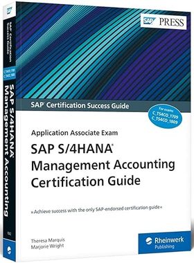 现货 英文原版 SAP S/4HANA Management Accounting Certification Guide:Application Associate Exam (SAP PRESS) 9781493218424