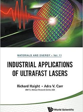 现货 英文原版 Industrial Applications of Ultrafast Lasers 9789814569002