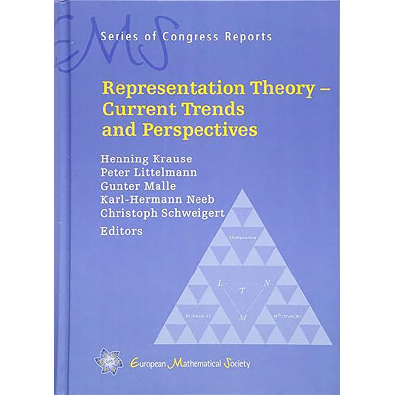 现货 英文原版 Representation Theory: Current Trends and Perspectives (EMS Series of Congress 9783037191712