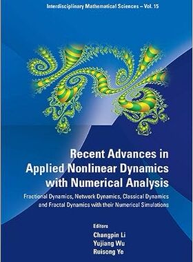 现货 英文原版 应用非线性动力学与数值分析近期进展 Recent Advances in Applied Nonlinear Dynamics 9789814436458