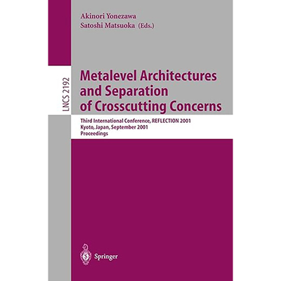 现货 Metalevel Architectures and Separation of Crosscutting Concerns: Third Internati 9783540426189