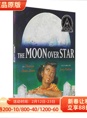 The Moon Over Star 英文原版童书 进口绘本 月亮照耀星空 5-10岁儿童英语绘本 纪念登月50周年 Hutts Aston, Diana 凯迪克奖 精装