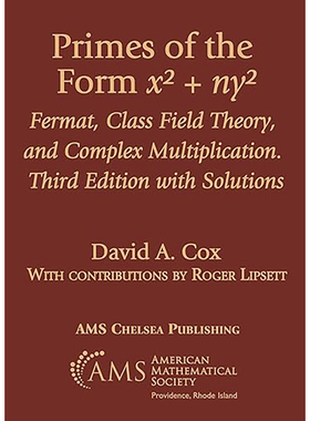 现货 形式P=X2+Ny2的素数：费马类域论和复数乘法 PrimesoftheFormX2Ny2:Fermat,ClassFieldTheory,andComple...9781470470289