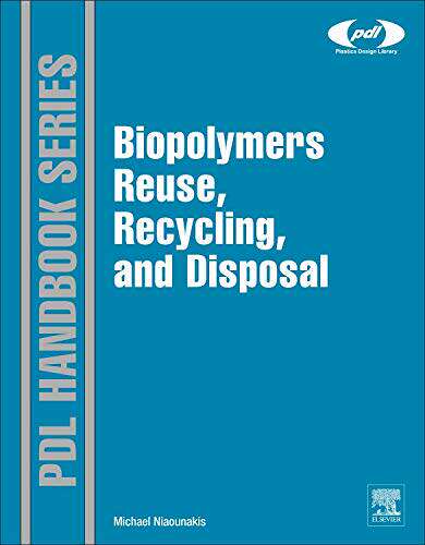 现货 英文原版 Biopolymers:Reuse, Recycling, and Disposal (Plastics Design Library)... 9781455731459