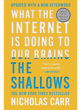 现货 英文原版 浅薄：互联网如何毒化了我们的大脑 The Shallows: What the Internet Is Doing to Our Brains 9780393357820