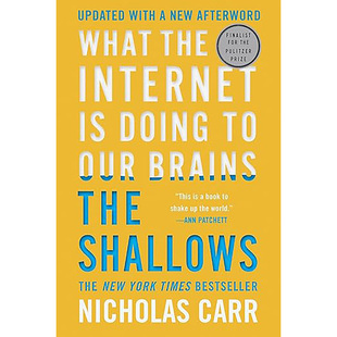 现货 英文原版 浅薄：互联网如何毒化了我们的大脑 The Shallows: What the Internet Is Doing to Our Brains 9780393357820