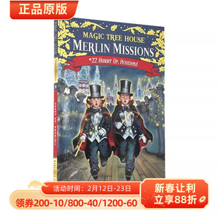 神奇树屋 梅林的任务 英文原版童书 Magic Tree House Merlin Missions 22: Hurry Up, Houdini!玛丽波奥斯本 青少年英语读物 平装