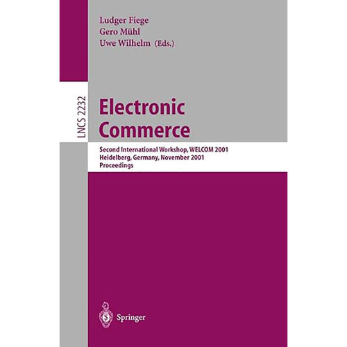 现货英文原版Electronic Commerce:Second International Workshop, WELCOM 2001 Heidelberg, Germany, Novem 9783540428787