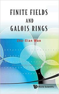 Fields Finite and Galois 9789814366342 现货 Rings 英文原版