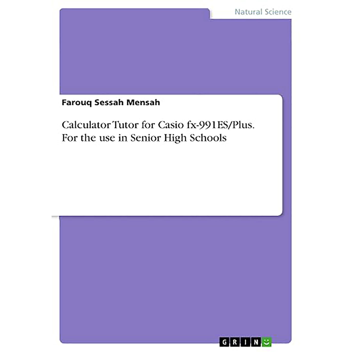 现货英文原版Calculator Tutor for Casio fx-991ES/Plus. For the use in Senior High Schools 9783668481145