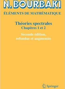 现货 英文原版 谱理论：第 1 章和第 2 章（法文版）Théories spectrales:Chapitres 1 et 2 (French Edition) 9783030140632
